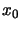 $ x_{0}$