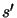 $ s^{\prime}$