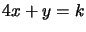 $ 4x+y=k$