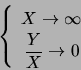 \begin{displaymath}\left\{ \begin{array}[c]{c} X\rightarrow\infty\\ \dfrac{Y}{X}\rightarrow0 \end{array} \right. \end{displaymath}
