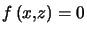 $ f\left( x,z\right) =0 $