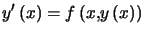 $\displaystyle y^{\prime}\left( x\right) =f\left( x,y\left( x\right) \right) $
