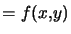 $\displaystyle =f(x,y)$