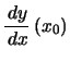 $\displaystyle \dfrac{\,dy}{\,dx}\left( x_{0}\right)$