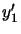 $ y_{1}^{\prime}$