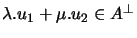 $ \lambda .u_{1}+\mu.u_{2}\in A^{\perp}$