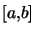 $ \left[a,b\right] $