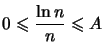 $ 0\leqslant\dfrac{\ln n}{n}\leqslant A$