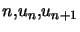 $ n,u_{n},u_{n+1}$
