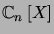 $ \mathbb{C}_{n}\left[ X\right] $