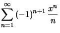 $ \displaystyle\sum_{n=1}^{\infty }\left( -1\right) ^{n+1}\dfrac{x^{n}}{n}$